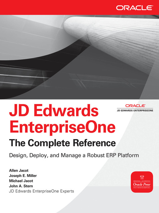 Title details for JD Edwards EnterpriseOne, The Complete Reference by Allen Jacot - Available